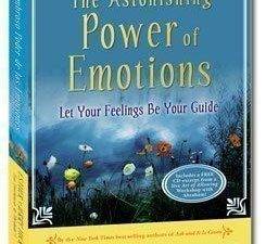Astonishing Power of Emotions: Let Your Feelings Be Your Guide by Esther and Jerry Hicks (includes CD)