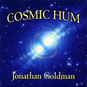 Cosmic Hum CD Cosmic Hum CD by Jonathan Goldman
