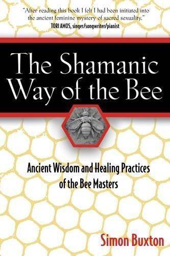Shamanic way of the bee book