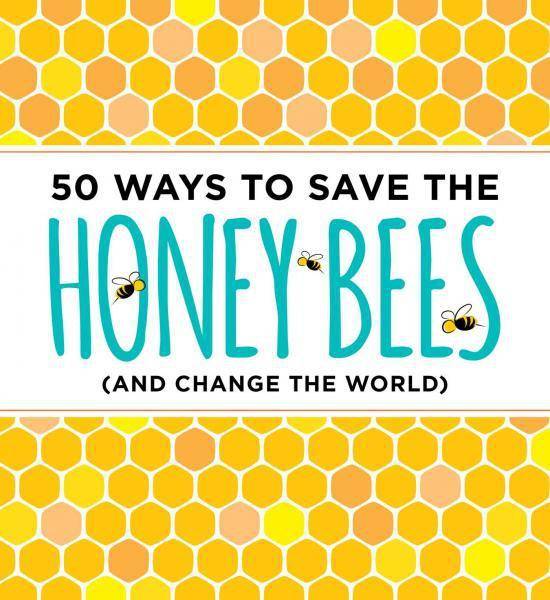 book cover-50 ways to save the bees