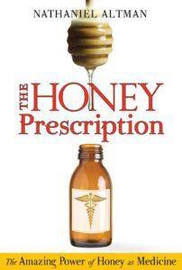 Honey Perscription book - honey as medicine