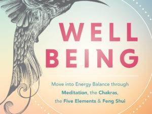 Well-Being by Jill Henry - Learn meditation, chakra and element balancing and feng shui in one book