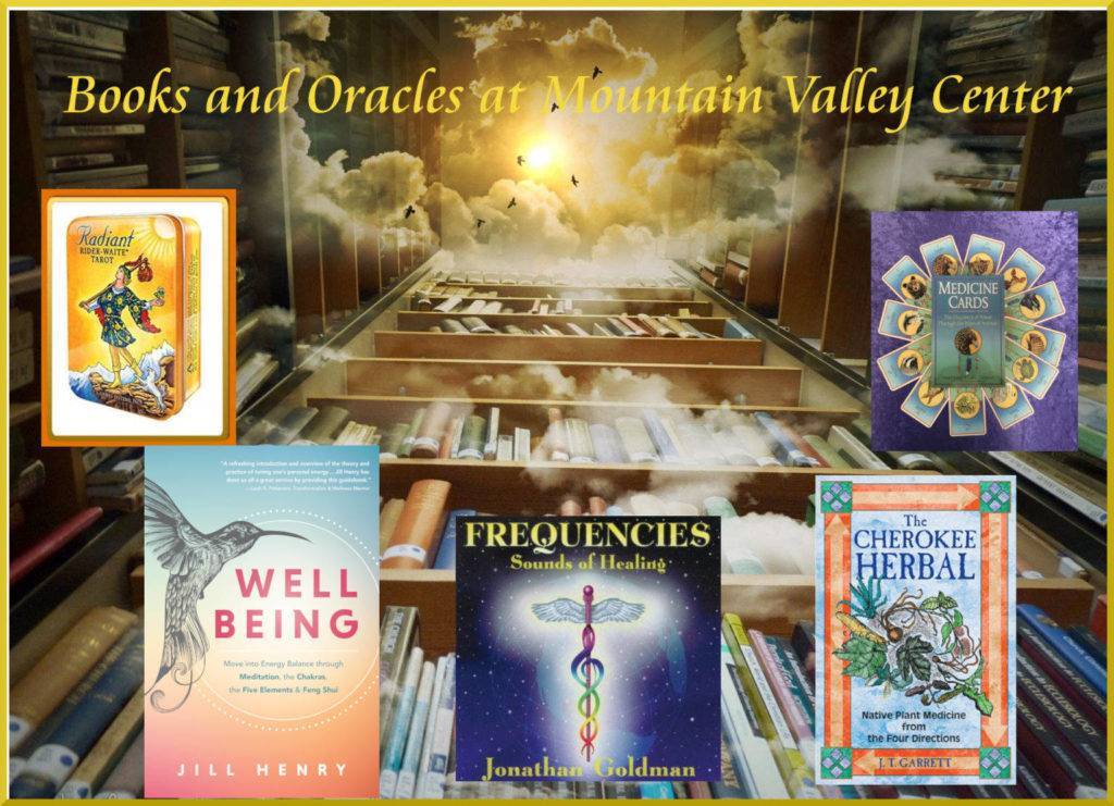 Books and Oracles at Mountain Valley Center